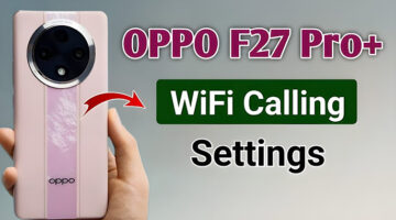جودة كاميرا خيالية .. مواصفات ومميزات هاتف Oppo F27 Pro Plus الجديد من اوبو بطارية 72 ساعه