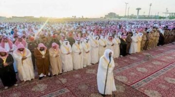 عيدكم مبارك.. موعد صلاة عيد الأضحي في السعودية 2024 فى جدة والرياض ومختلف المدن  
