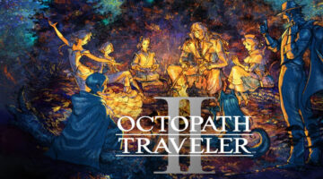 “كون جزء من الخيال” وتعرف على لعبة Octopath Traveler 2 واستمتع بالتشويق