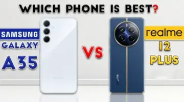 “مقارنة نارية” بين هاتف Realme 12 Plus vs Galaxy A35 أيهما الأفضل بالفئة المتوسطة